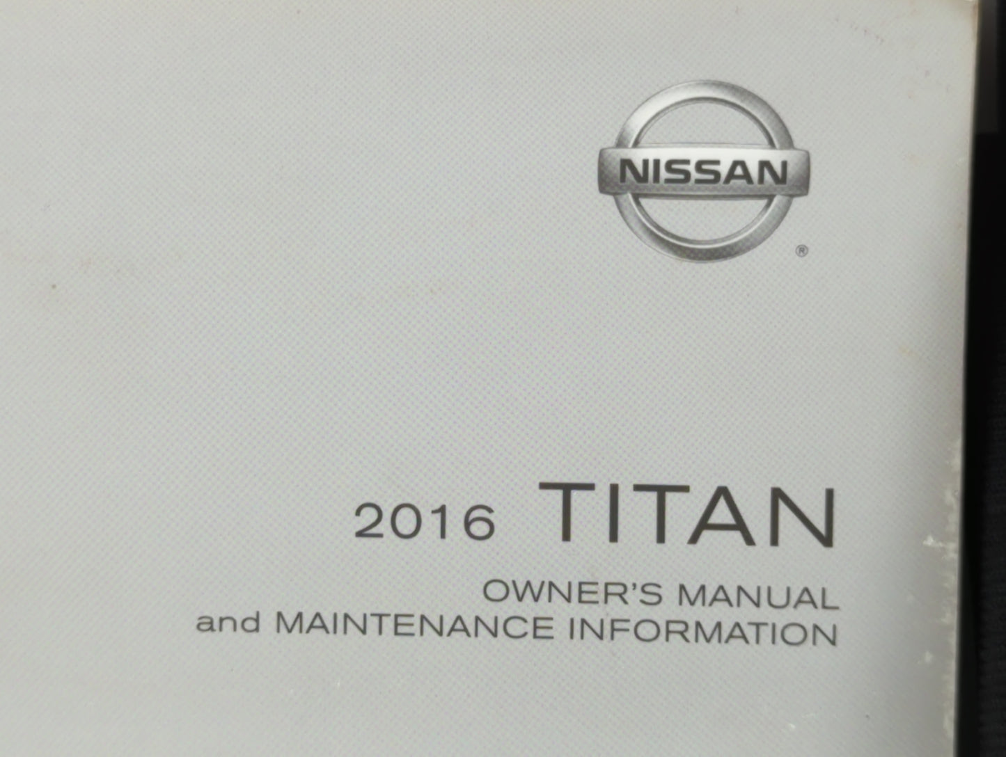 2016 Nissan Titan Owners Manual Book Guide OEM Used Auto Parts - Oemusedautoparts1.com