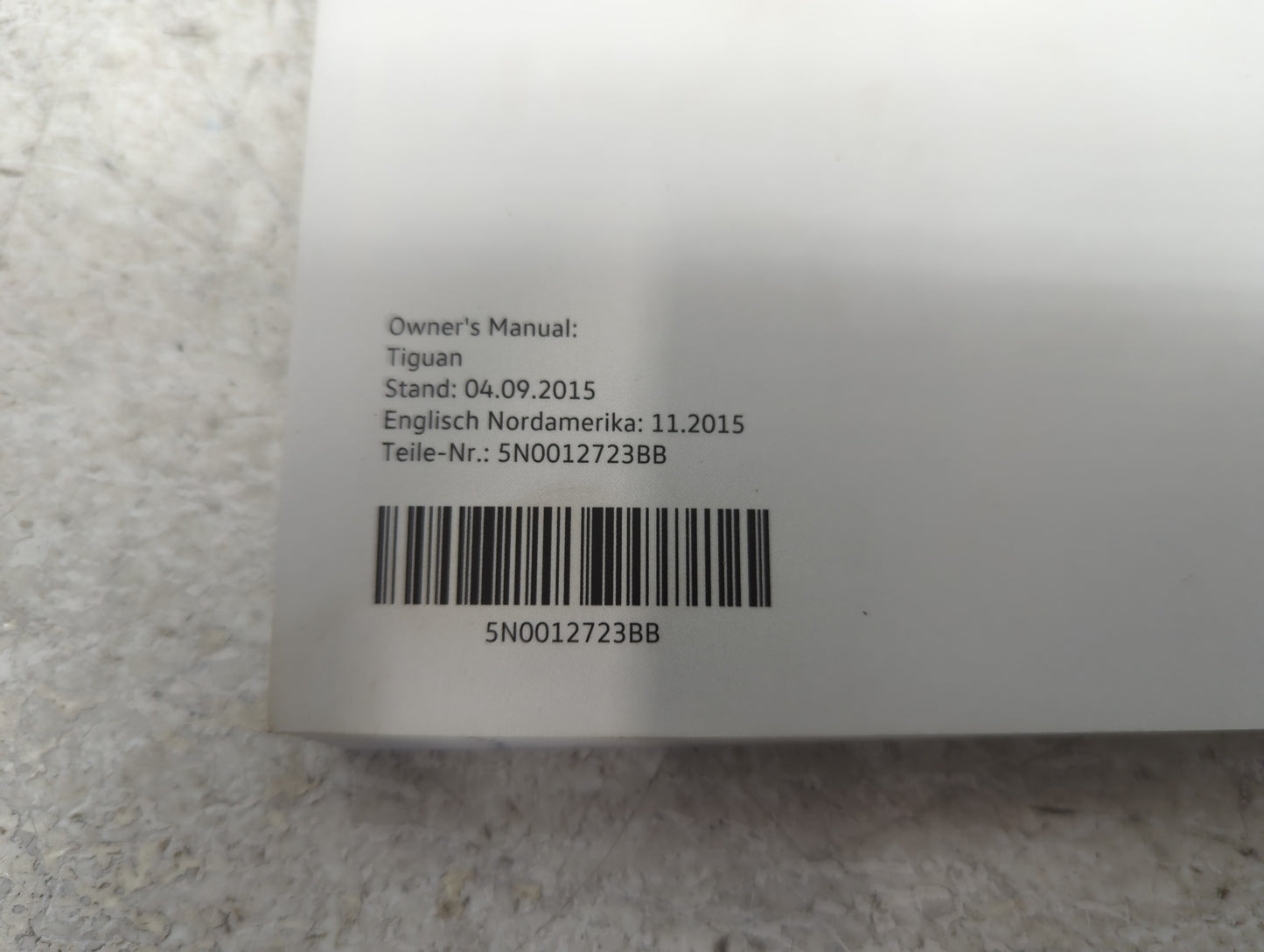 2016 Volkswagen Tiguan Owners Manual Book Guide P/N:5N0012723BB OEM Used Auto Parts - Oemusedautoparts1.com