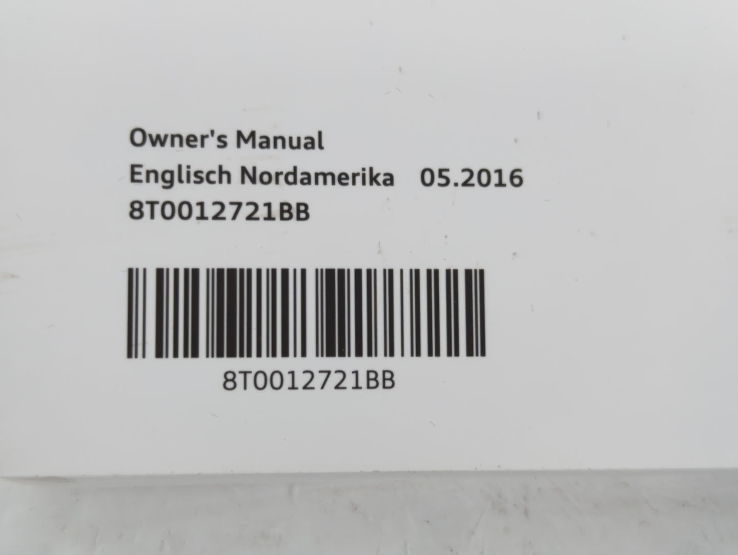 2017 Audi A5 Owners Manual Book Guide P/N:8T0012721BB OEM Used Auto Parts - Oemusedautoparts1.com