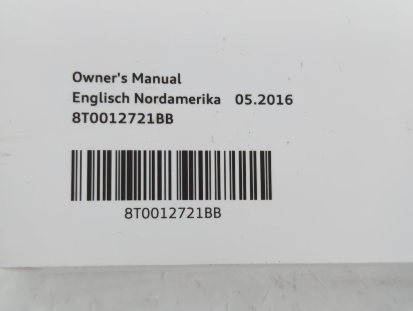 2017 Audi A5 Owners Manual Book Guide P/N:8T0012721BB OEM Used Auto Parts - Oemusedautoparts1.com