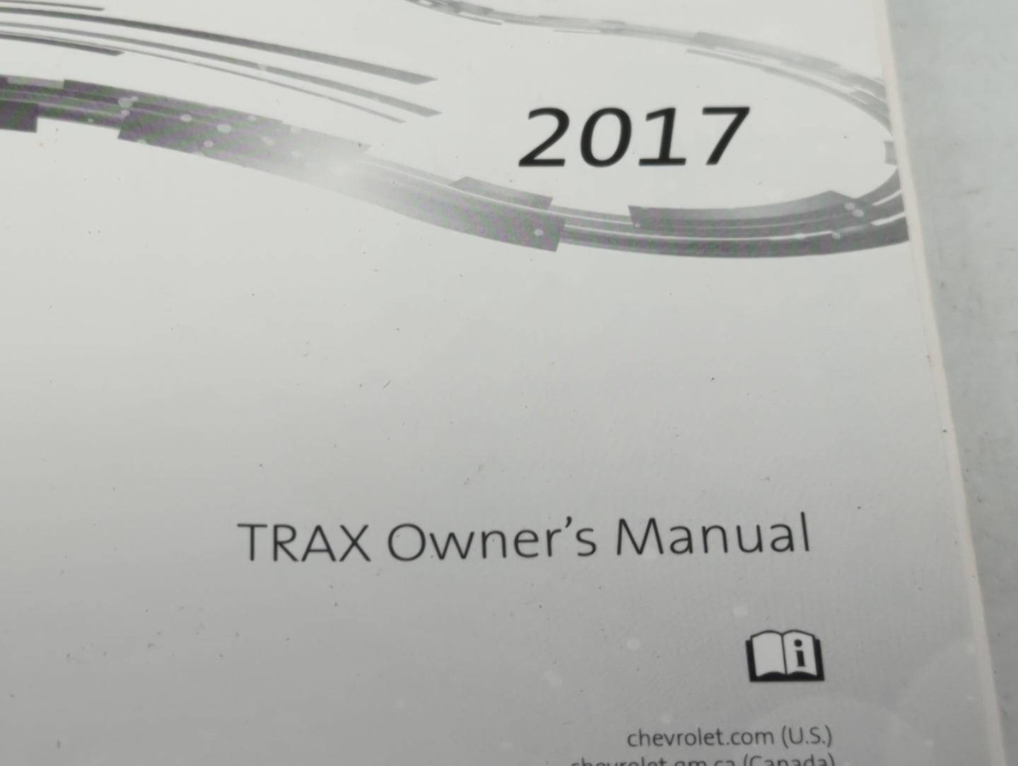 2017 Chevrolet Trax Owners Manual Book Guide P/N:23389483 OEM Used Auto Parts - Oemusedautoparts1.com