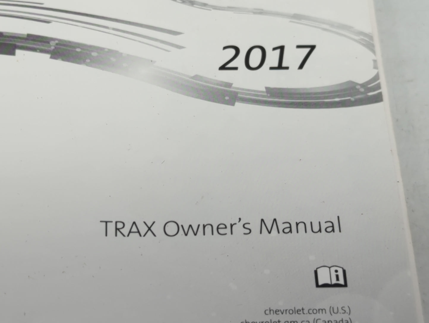 2017 Chevrolet Trax Owners Manual Book Guide P/N:23389483 OEM Used Auto Parts - Oemusedautoparts1.com