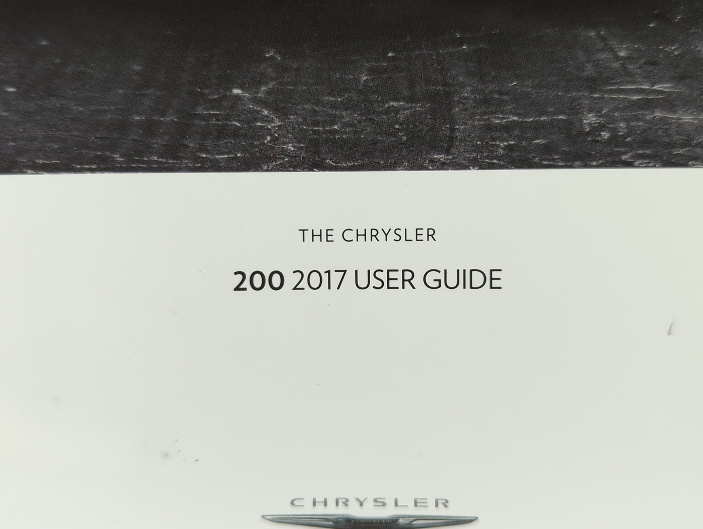 2017 Chrysler 200 Owners Manual Book Guide OEM Used Auto Parts - Oemusedautoparts1.com