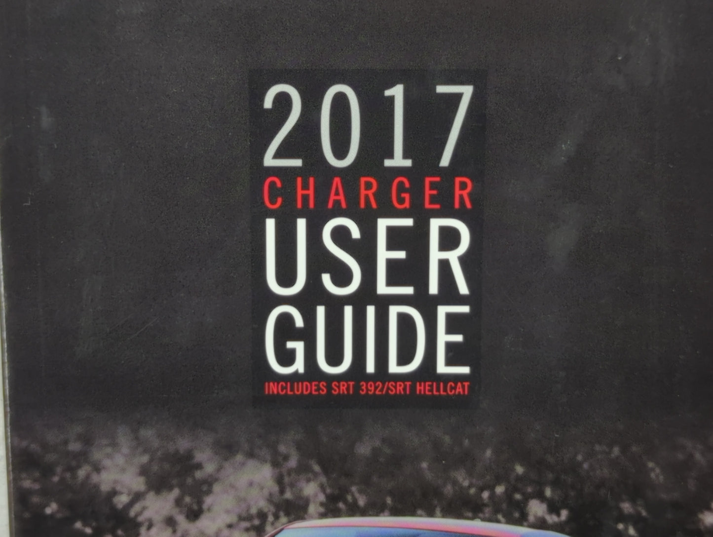 2017 Dodge Charger Owners Manual Book Guide P/N:17D481-926-AA OEM Used Auto Parts - Oemusedautoparts1.com