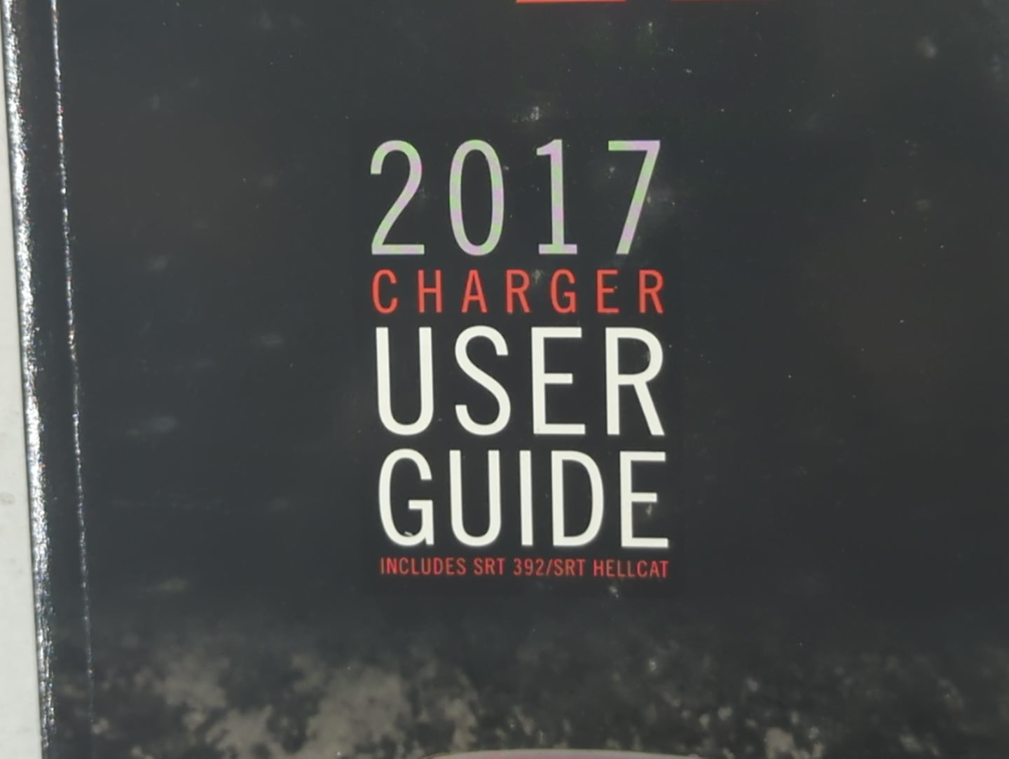 2017 Dodge Charger Owners Manual Book Guide P/N:17D481-926-AA OEM Used Auto Parts - Oemusedautoparts1.com