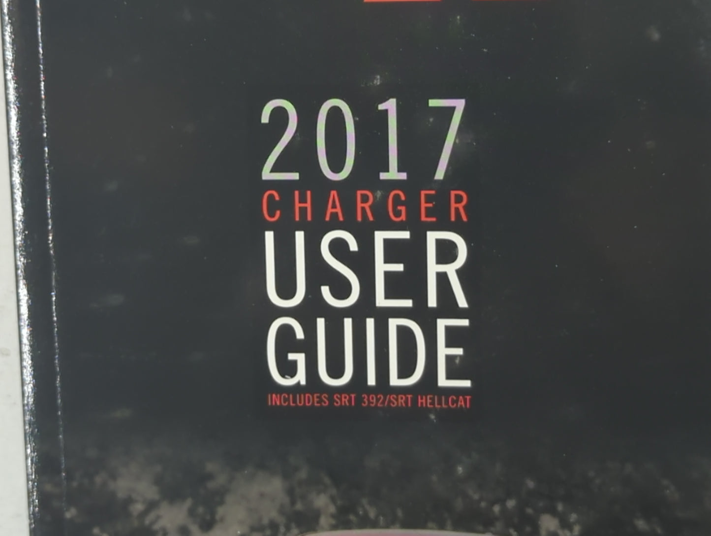 2017 Dodge Charger Owners Manual Book Guide P/N:17D481-926-AA OEM Used Auto Parts - Oemusedautoparts1.com
