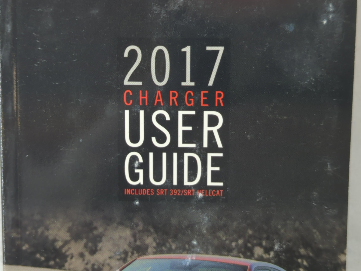 2017 Dodge Charger Owners Manual Book Guide P/N:17D481-926-AA OEM Used Auto Parts - Oemusedautoparts1.com