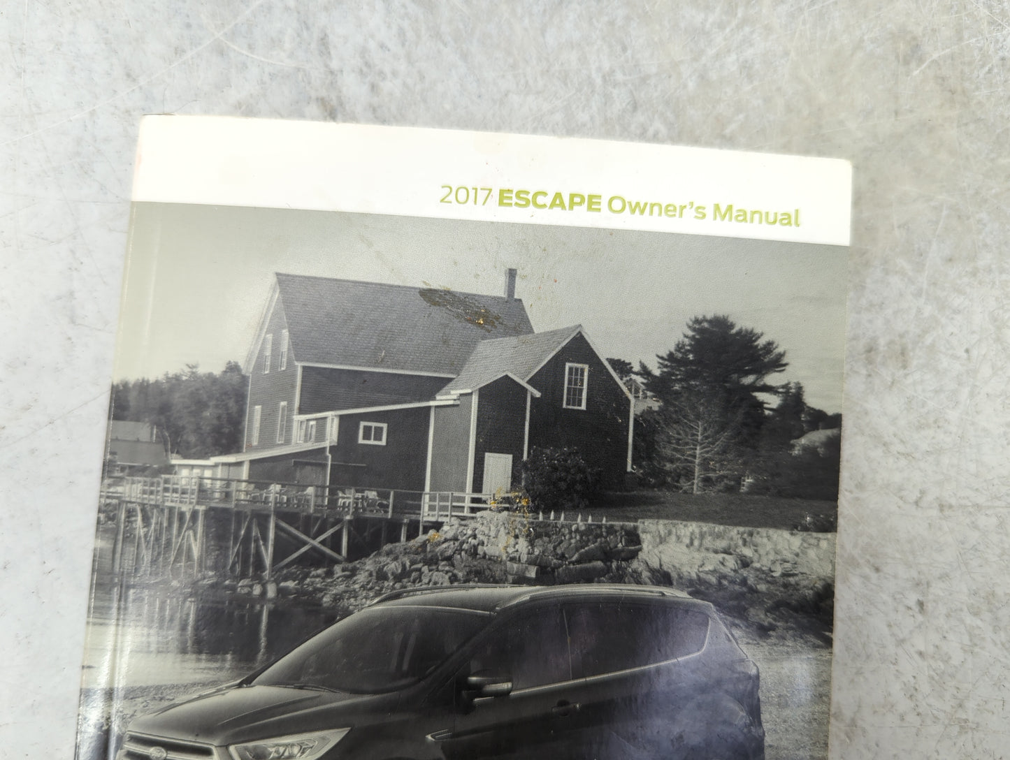 2017 Ford Escape Owners Manual Book Guide P/N:HJ5J19A321AC OEM Used Auto Parts - Oemusedautoparts1.com