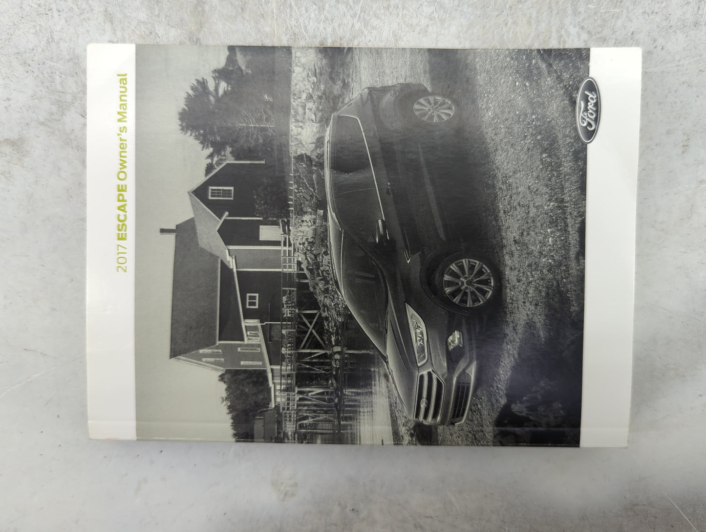 2017 Ford Escape Owners Manual Book Guide P/N:HJ5J19A321AC HJ5J19G217AA OEM Used Auto Parts - Oemusedautoparts1.com
