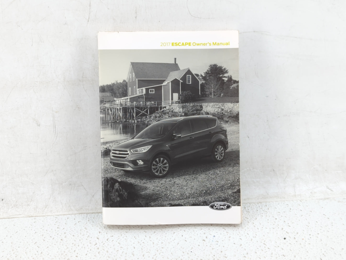 2017 Ford Escape Owners Manual Book Guide OEM Used Auto Parts - Oemusedautoparts1.com