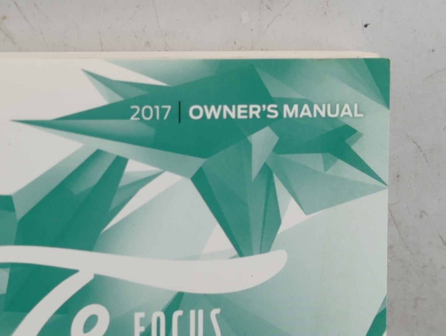 2017 Ford Focus Owners Manual Book Guide P/N:HM5J19A321AA OEM Used Auto Parts - Oemusedautoparts1.com