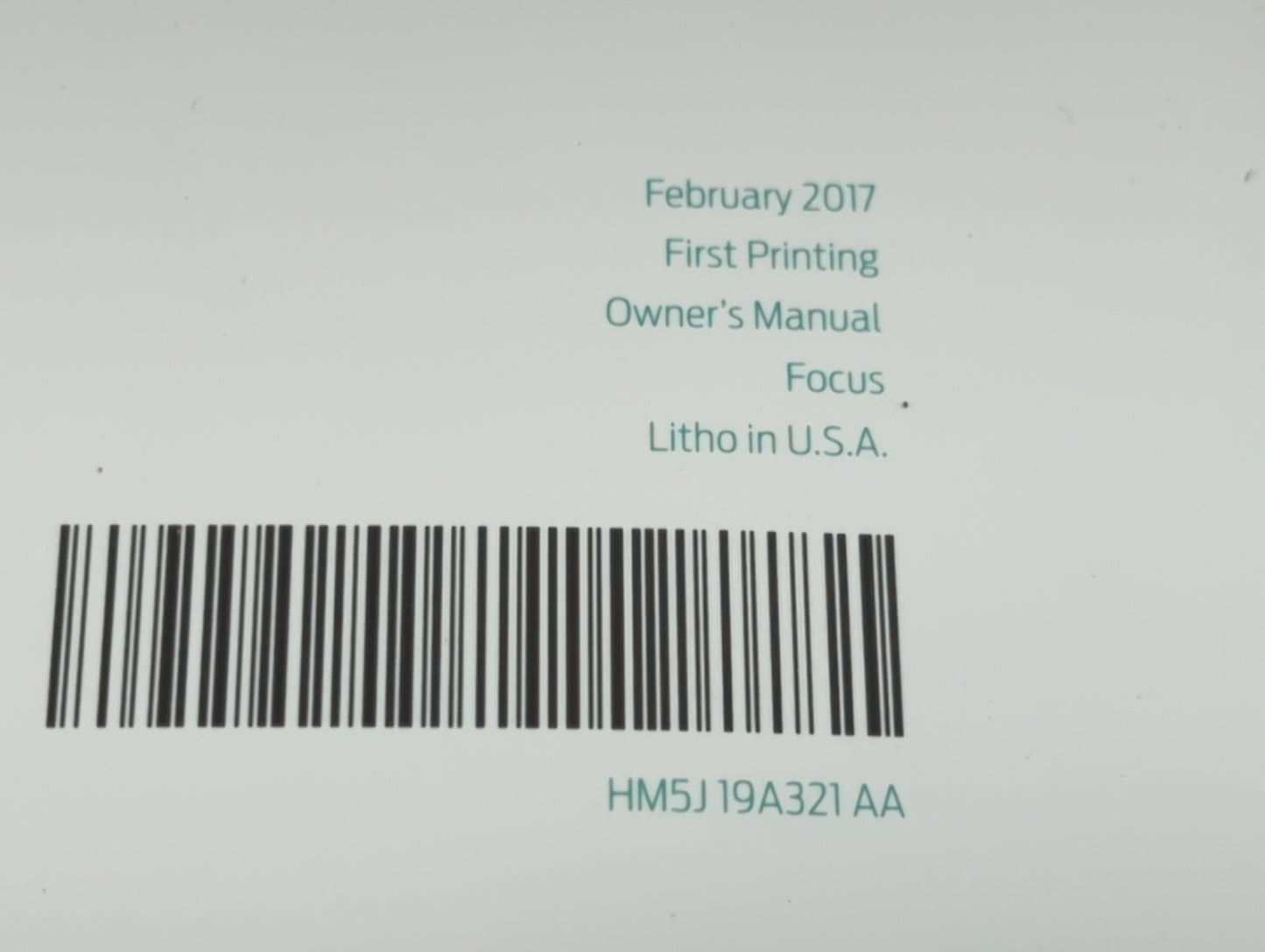 2017 Ford Focus Owners Manual Book Guide P/N:HM5J19A321AA OEM Used Auto Parts - Oemusedautoparts1.com
