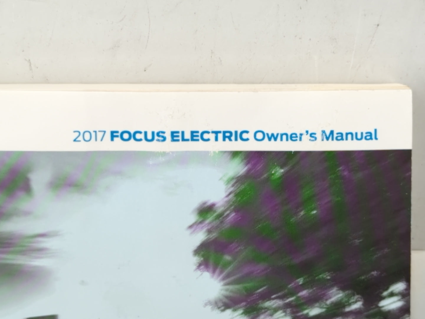 2017 Ford Focus Owners Manual Book Guide OEM Used Auto Parts - Oemusedautoparts1.com