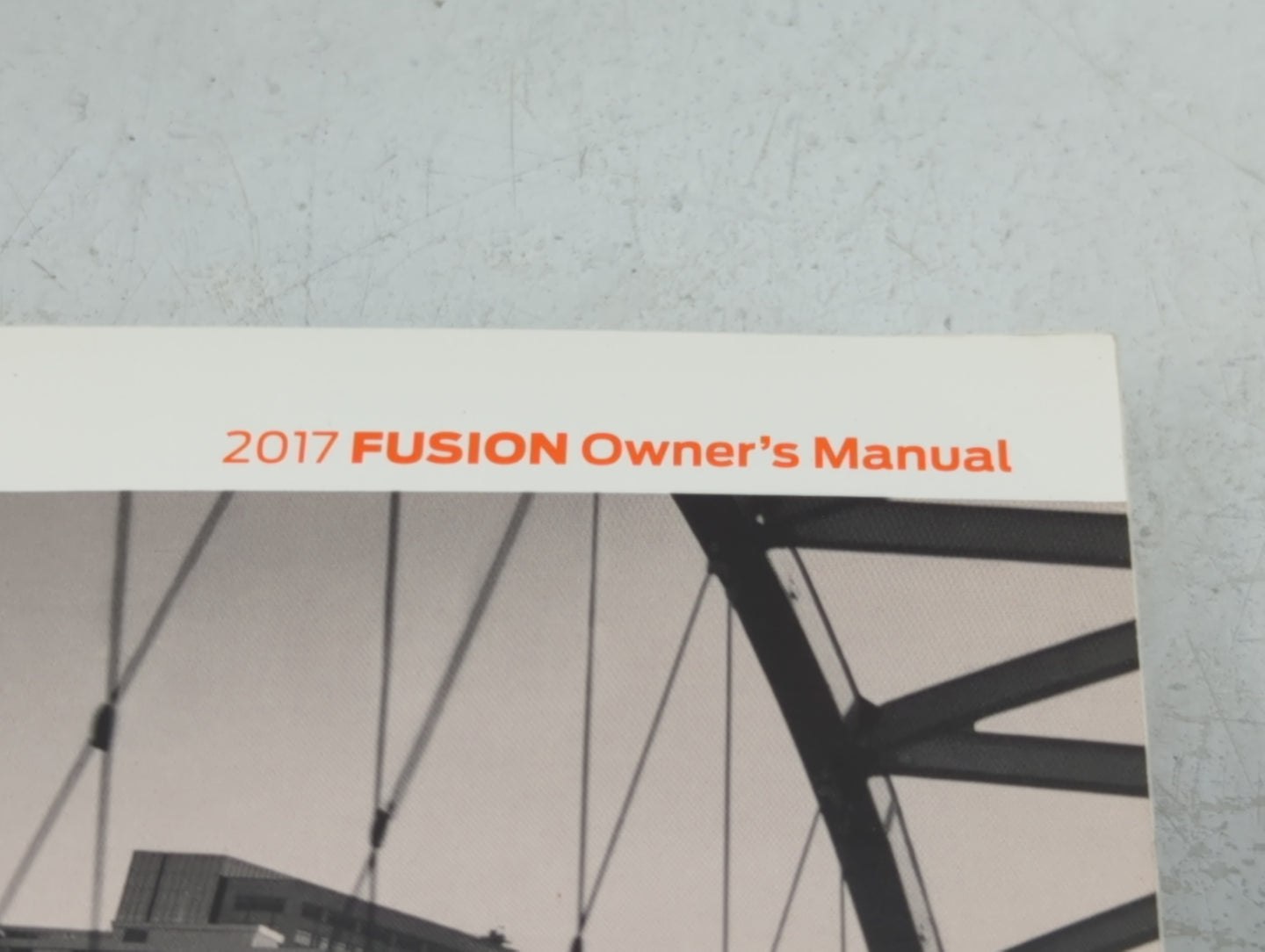 2017 Ford Fusion Owners Manual Book Guide P/N:HE5J19A321AB OEM Used Auto Parts - Oemusedautoparts1.com