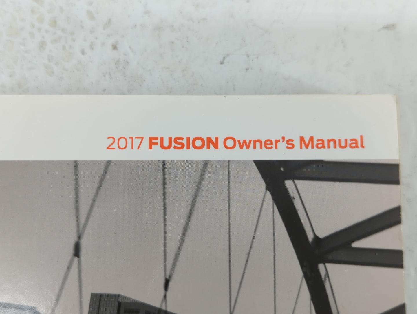 2017 Ford Fusion Owners Manual Book Guide OEM Used Auto Parts - Oemusedautoparts1.com
