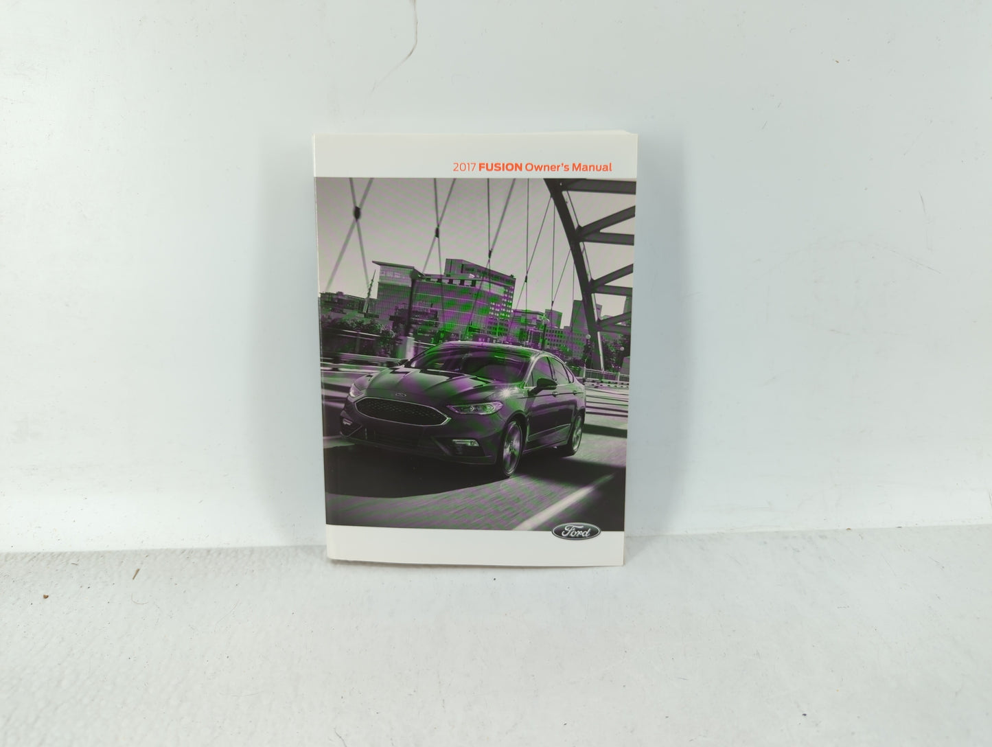 2017 Ford Fusion Owners Manual Book Guide OEM Used Auto Parts - Oemusedautoparts1.com