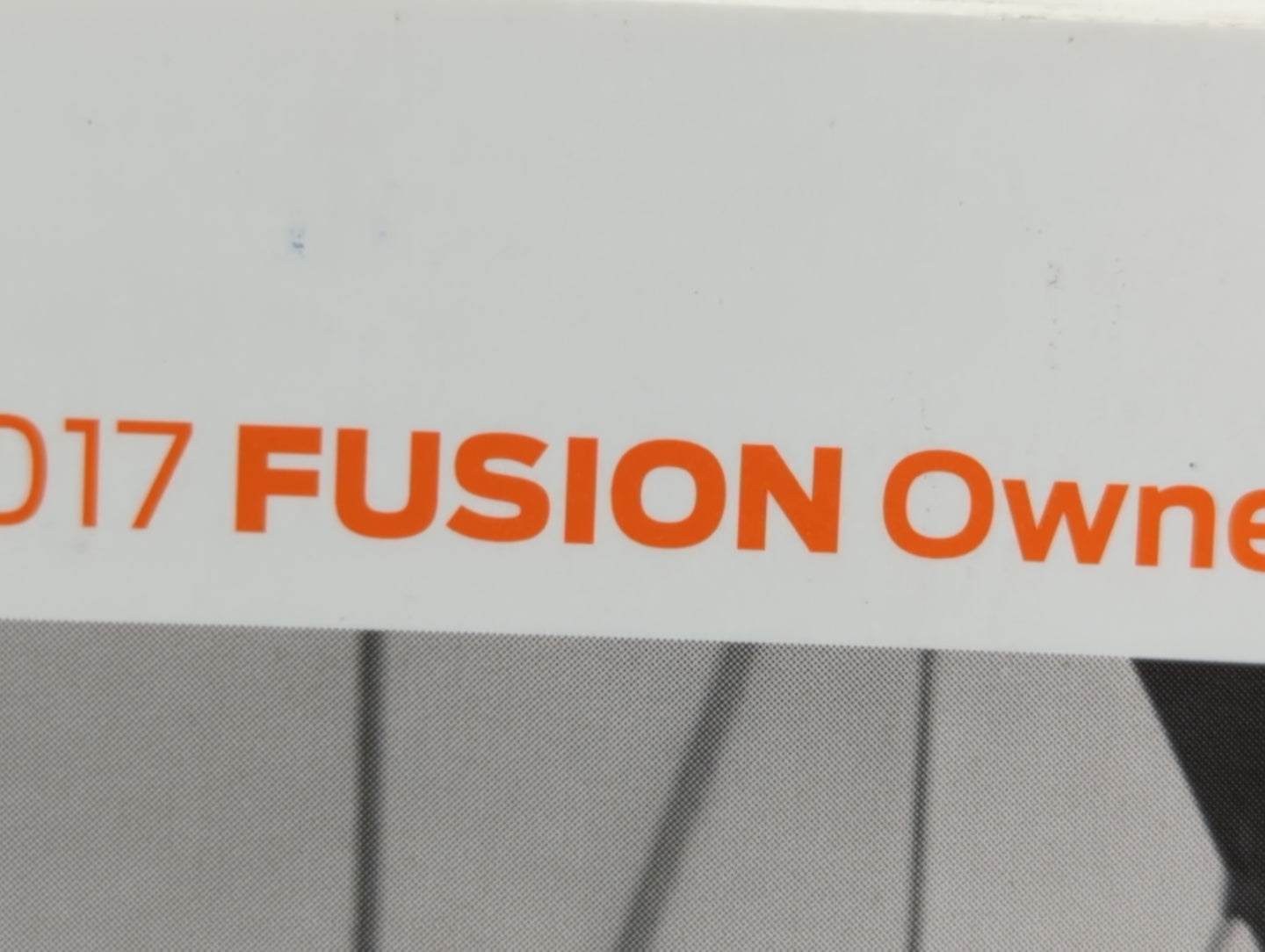 2017 Ford Fusion Owners Manual Book Guide OEM Used Auto Parts - Oemusedautoparts1.com