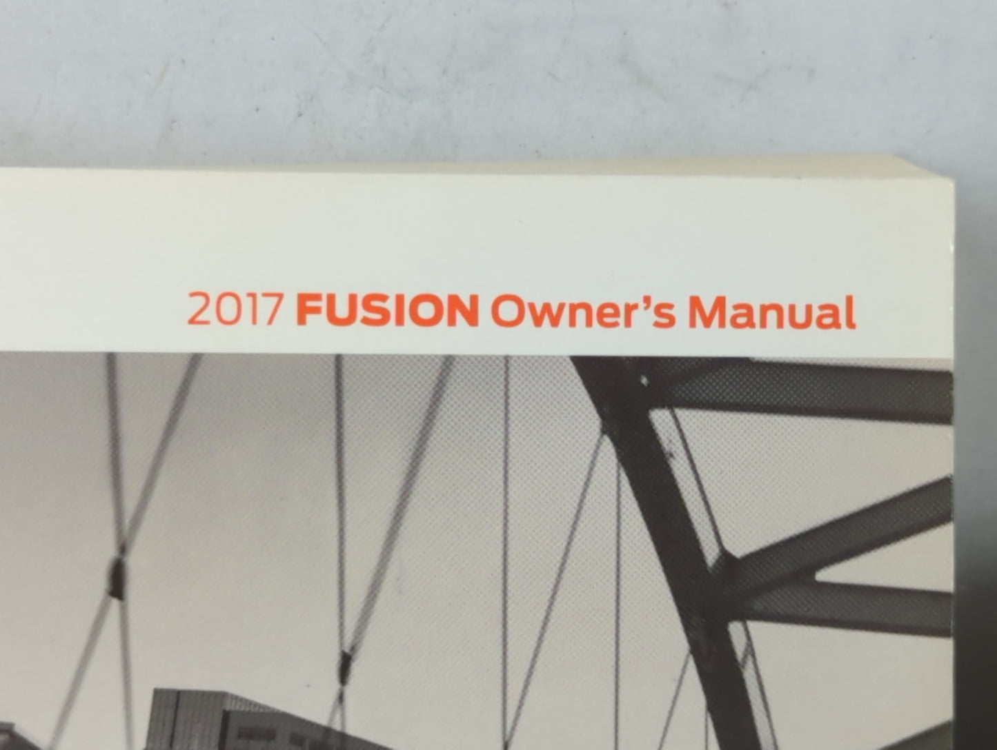 2017 Ford Fusion Owners Manual Book Guide P/N:HE5J 19A321 AB OEM Used Auto Parts - Oemusedautoparts1.com
