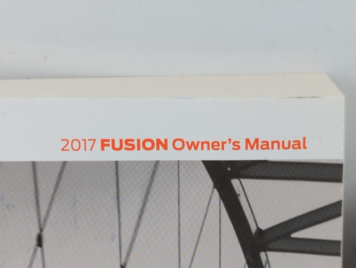 2017 Ford Fusion Owners Manual Book Guide P/N:HE5J 19A321 AB OEM Used Auto Parts - Oemusedautoparts1.com
