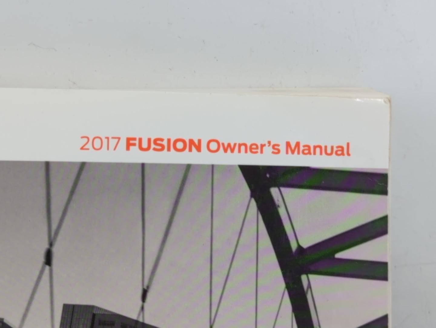 2017 Ford Fusion Owners Manual Book Guide P/N:HE5J 19A321 AB OEM Used Auto Parts - Oemusedautoparts1.com