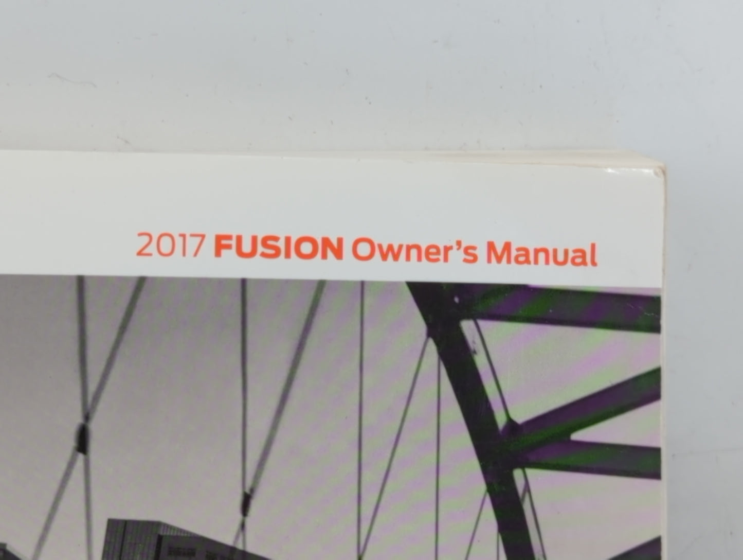 2017 Ford Fusion Owners Manual Book Guide P/N:HE5J 19A321 AB OEM Used Auto Parts - Oemusedautoparts1.com