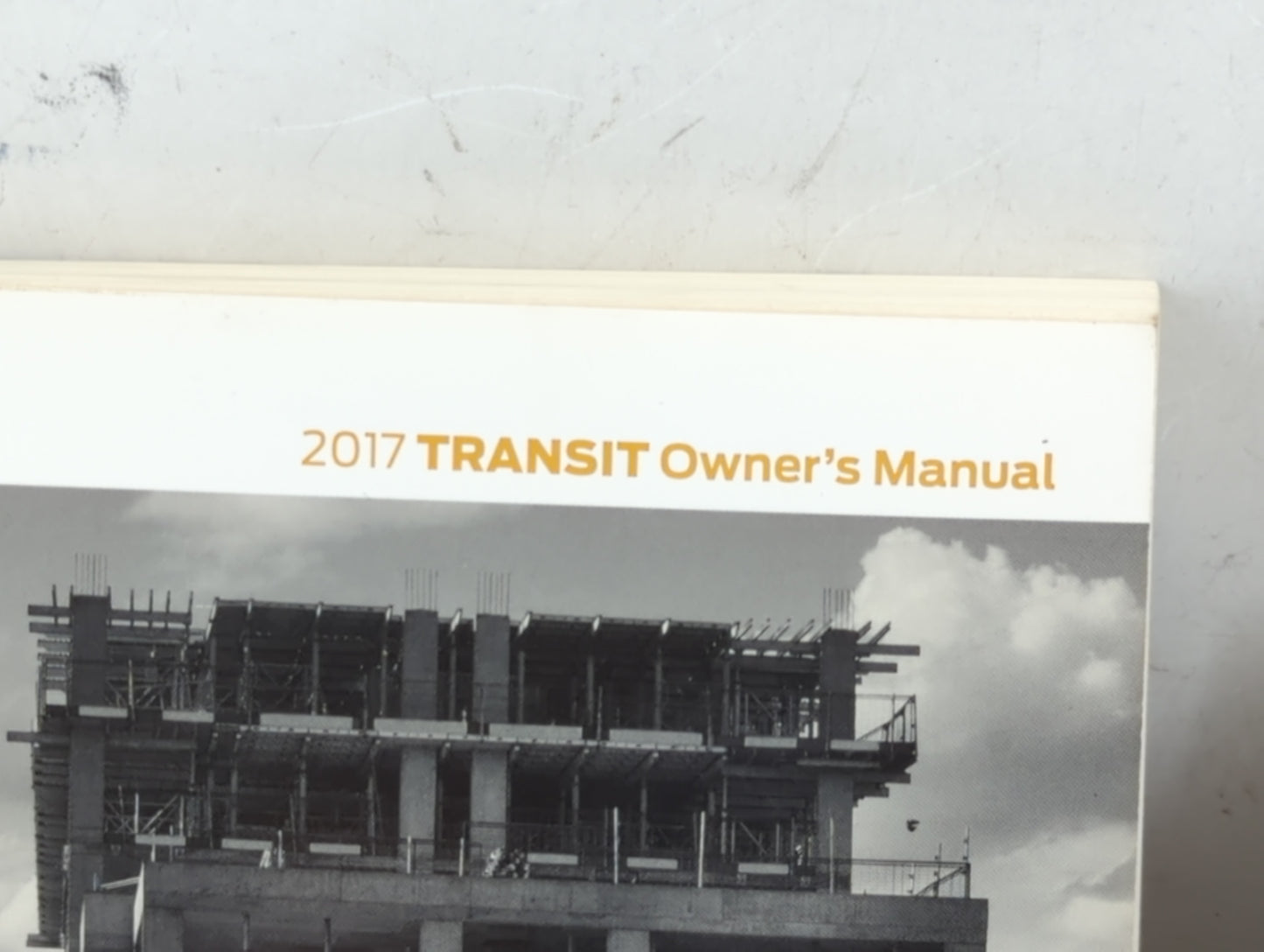 2017 Ford Transit Owners Manual Book Guide P/N:HK3J19A321 AA OEM Used Auto Parts - Oemusedautoparts1.com