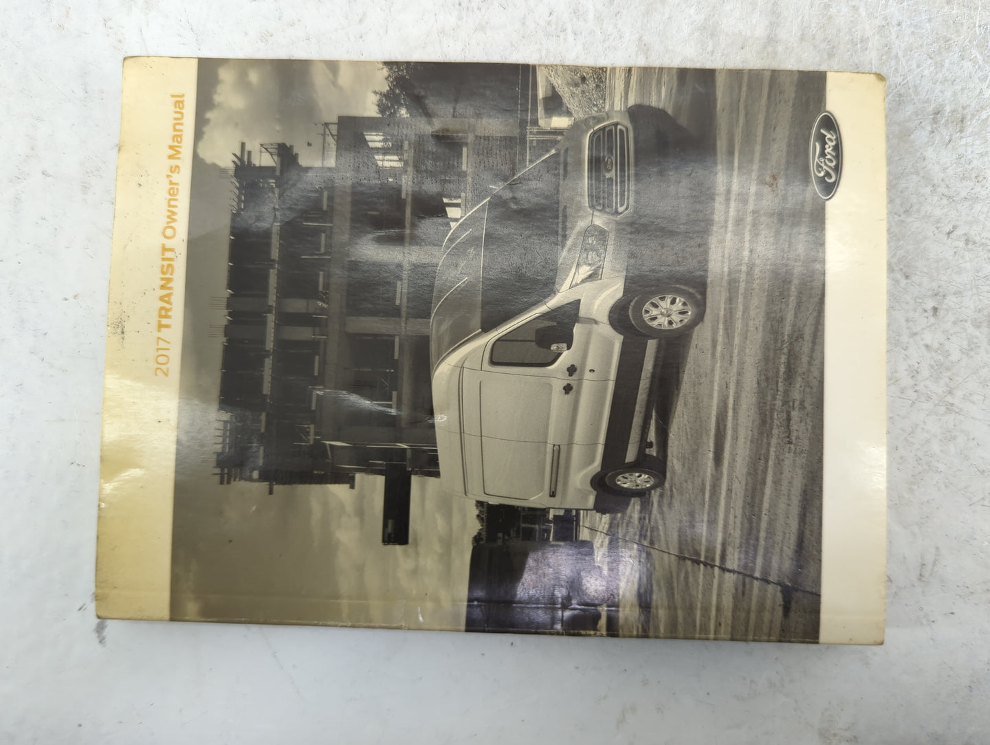 2017 Ford Transit Owners Manual Book Guide P/N:HK3J19A321AA HW7J19T201BA OEM Used Auto Parts - Oemusedautoparts1.com