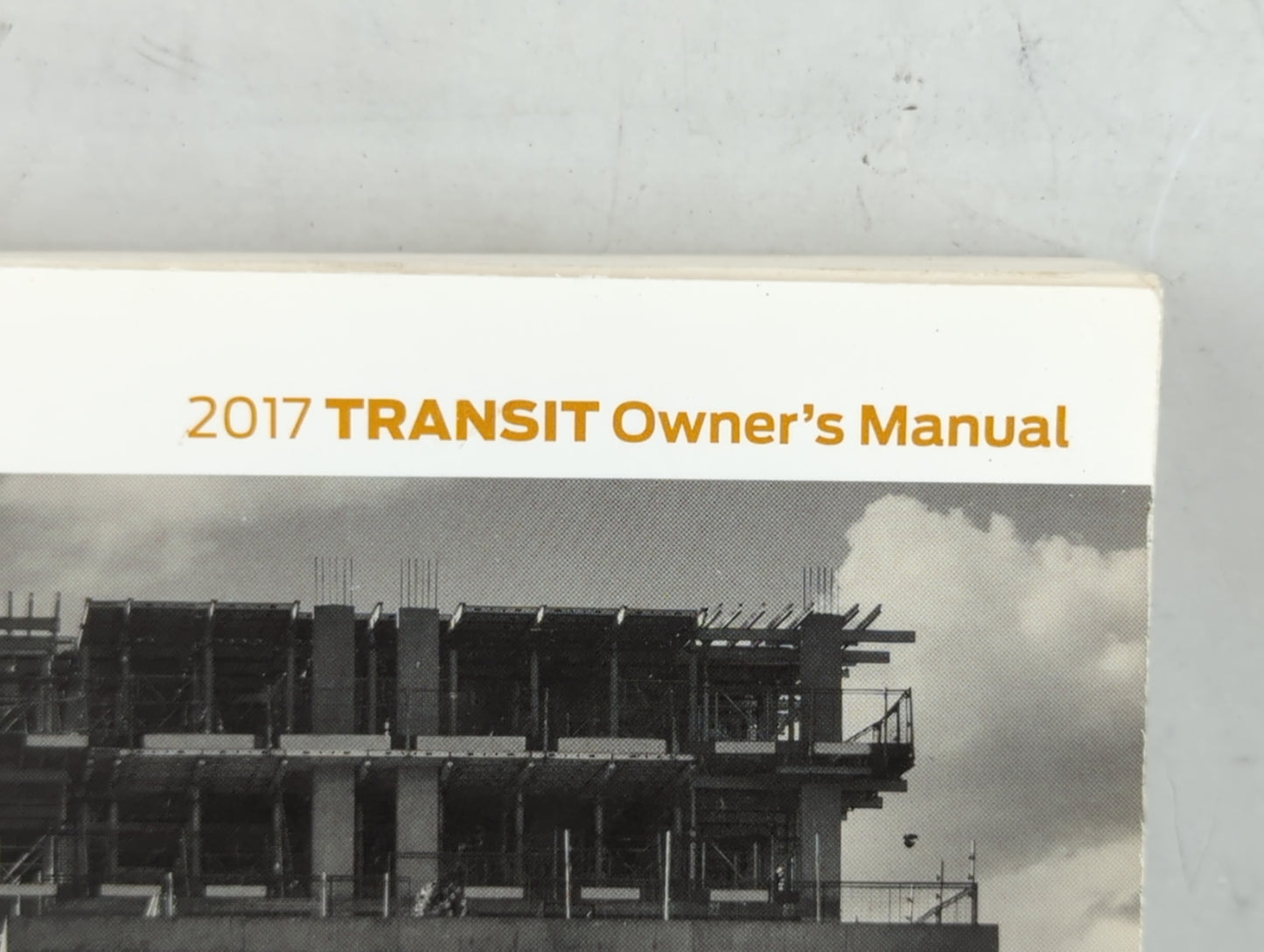 2017 Ford Transit-150 Owners Manual Book Guide P/N:HK3J 19A321 AA OEM Used Auto Parts - Oemusedautoparts1.com