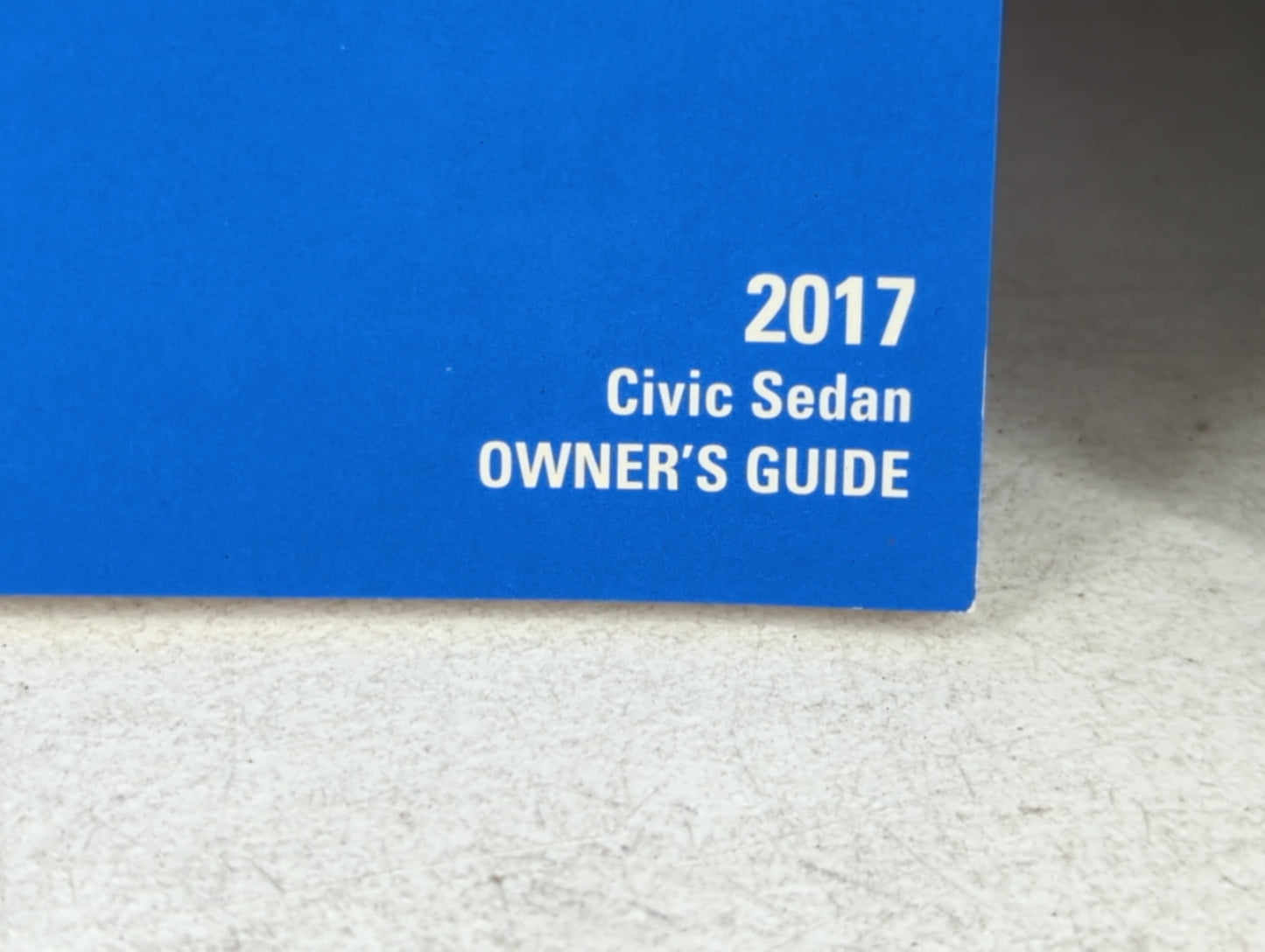 2017 Honda Civic Owners Manual Book Guide P/N:00X31-TBA-G110 31TBAG11 OEM Used Auto Parts - Oemusedautoparts1.com