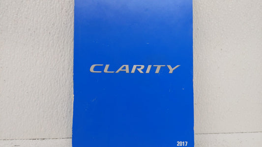 2017 Honda Clarity Owners Manual Book Guide OEM Used Auto Parts - Oemusedautoparts1.com