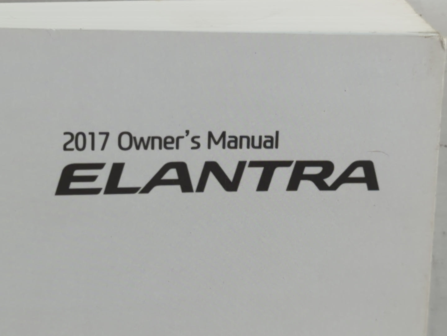 2017 Hyundai Elantra Owners Manual Book Guide P/N:HF30-EU6NK OEM Used Auto Parts - Oemusedautoparts1.com