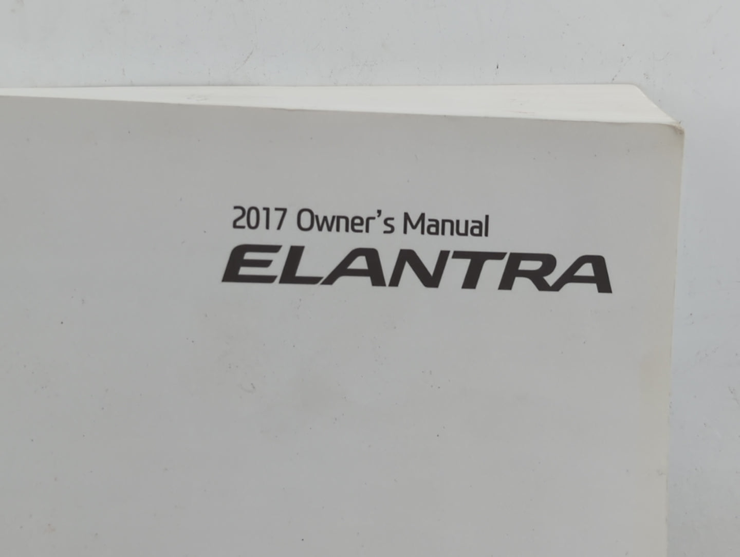 2017 Hyundai Elantra Owners Manual Book Guide OEM Used Auto Parts - Oemusedautoparts1.com