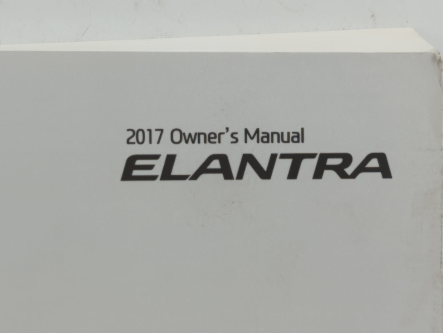 2017 Hyundai Elantra Owners Manual Book Guide OEM Used Auto Parts - Oemusedautoparts1.com