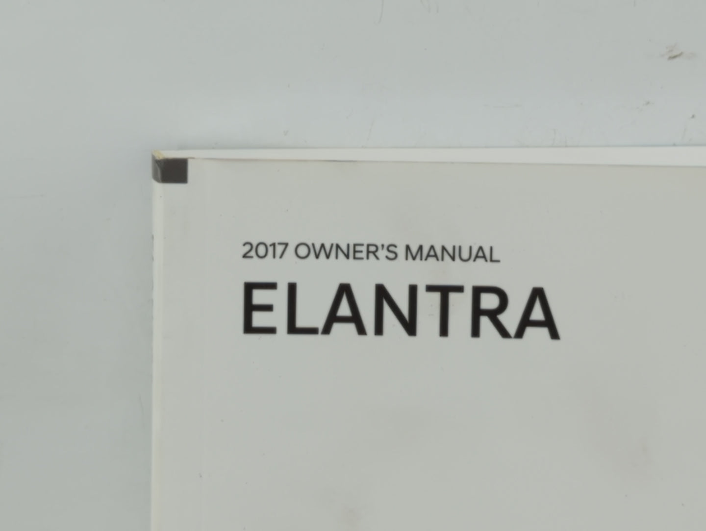 2017 Hyundai Elantra Owners Manual Book Guide OEM Used Auto Parts - Oemusedautoparts1.com