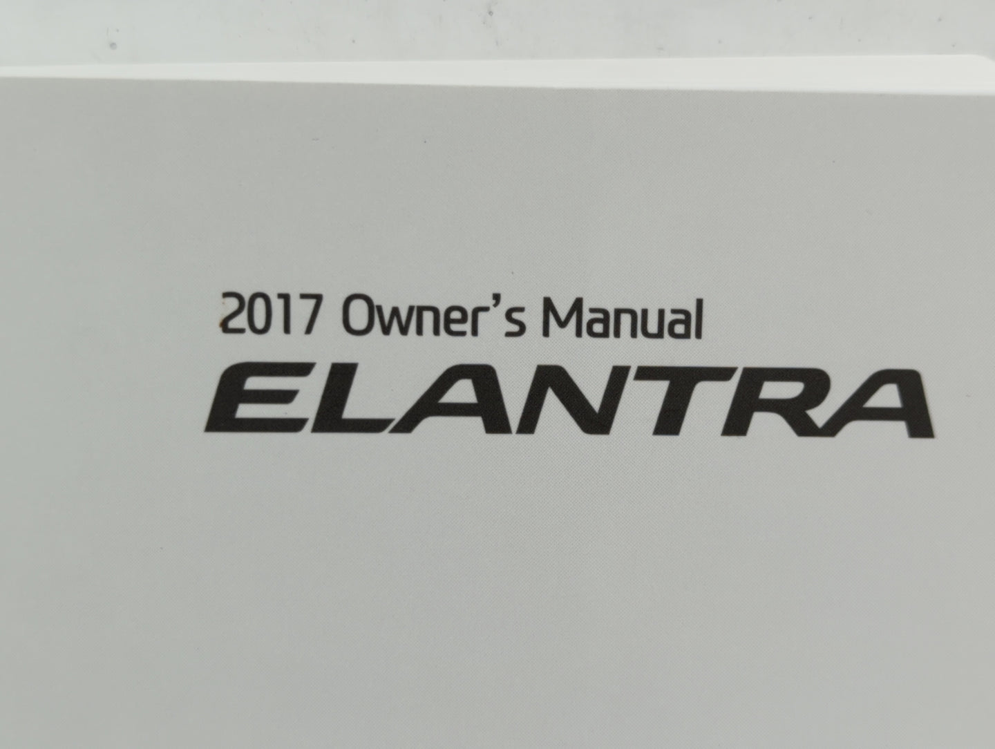 2017 Hyundai Elantra Owners Manual Book Guide OEM Used Auto Parts - Oemusedautoparts1.com