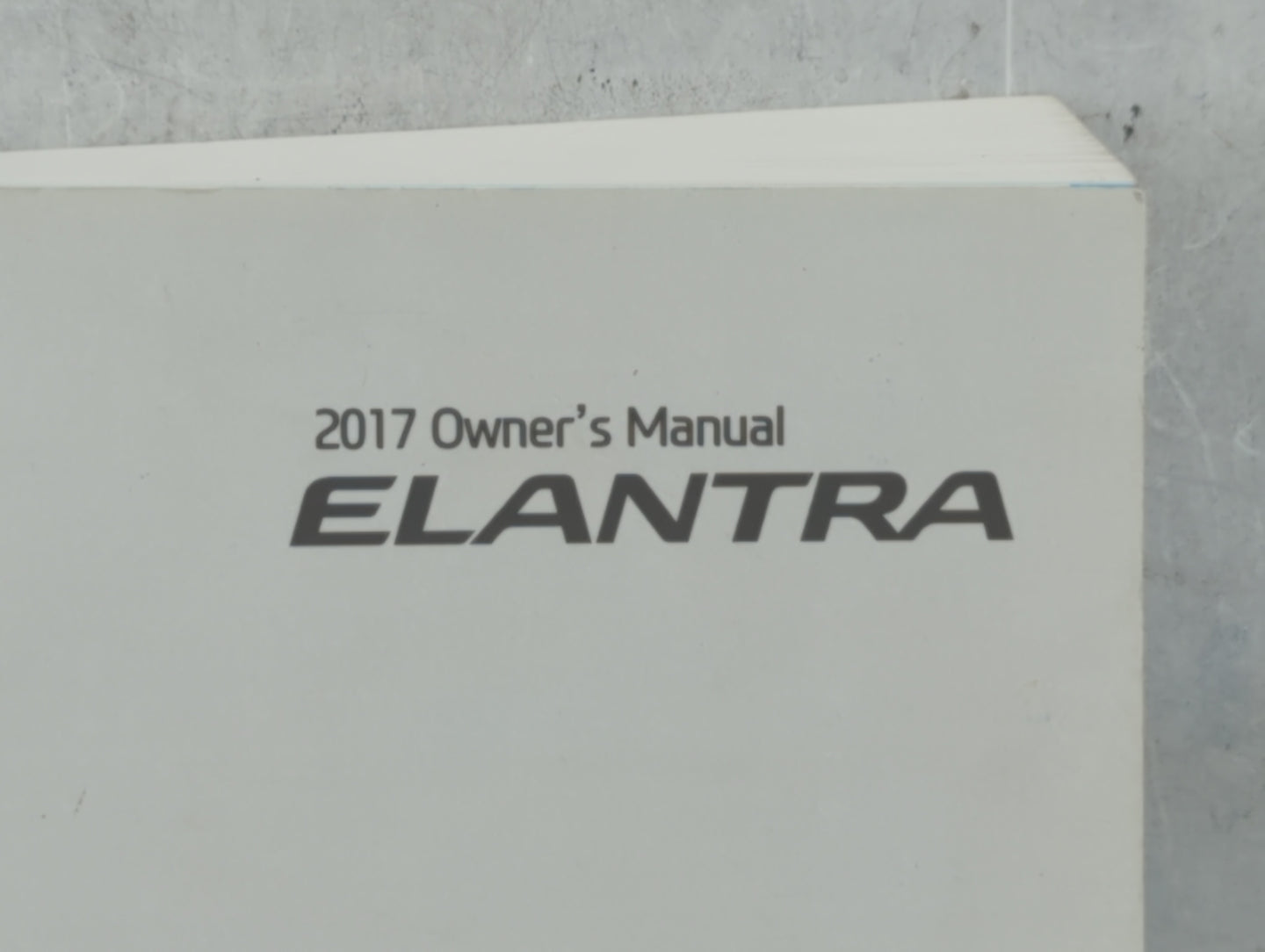 2017 Hyundai Elantra Owners Manual Book Guide P/N:HF20-EU5DC OEM Used Auto Parts - Oemusedautoparts1.com