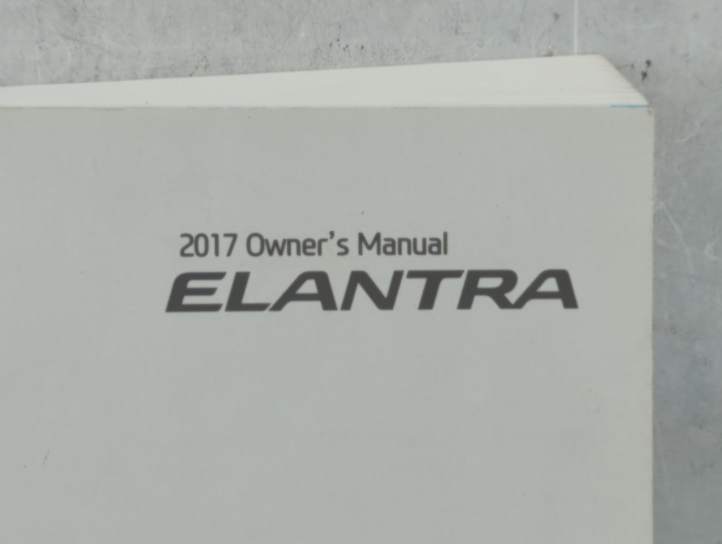 2017 Hyundai Elantra Owners Manual Book Guide P/N:HF20-EU5DC OEM Used Auto Parts - Oemusedautoparts1.com
