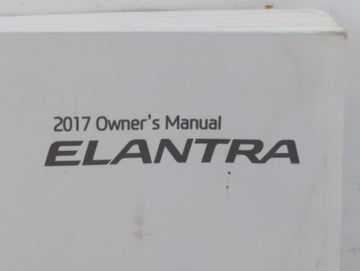 2017 Hyundai Elantra Owners Manual Book Guide P/N:HF20-EC61C OEM Used Auto Parts