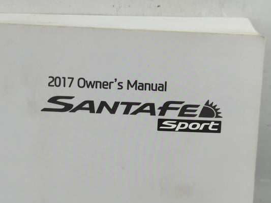 2017 Hyundai Santa Fe Owners Manual Book Guide P/N:H2W0-EU5DA OEM Used Auto Parts