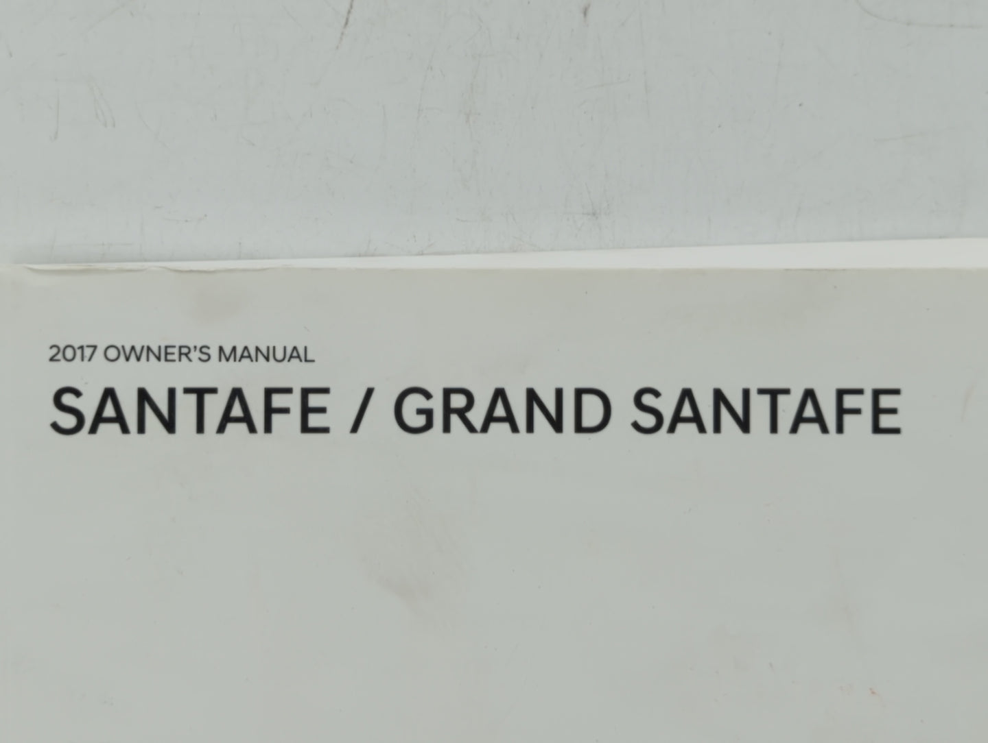 2017 Hyundai Santa Fe Owners Manual Book Guide OEM Used Auto Parts - Oemusedautoparts1.com