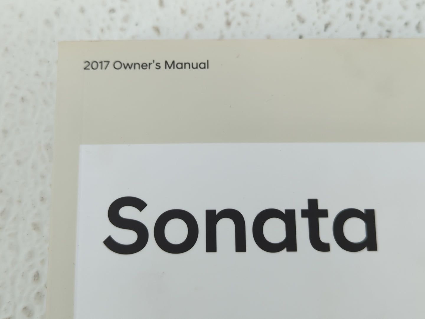 2017 Hyundai Sonata Owners Manual Book Guide OEM Used Auto Parts - Oemusedautoparts1.com