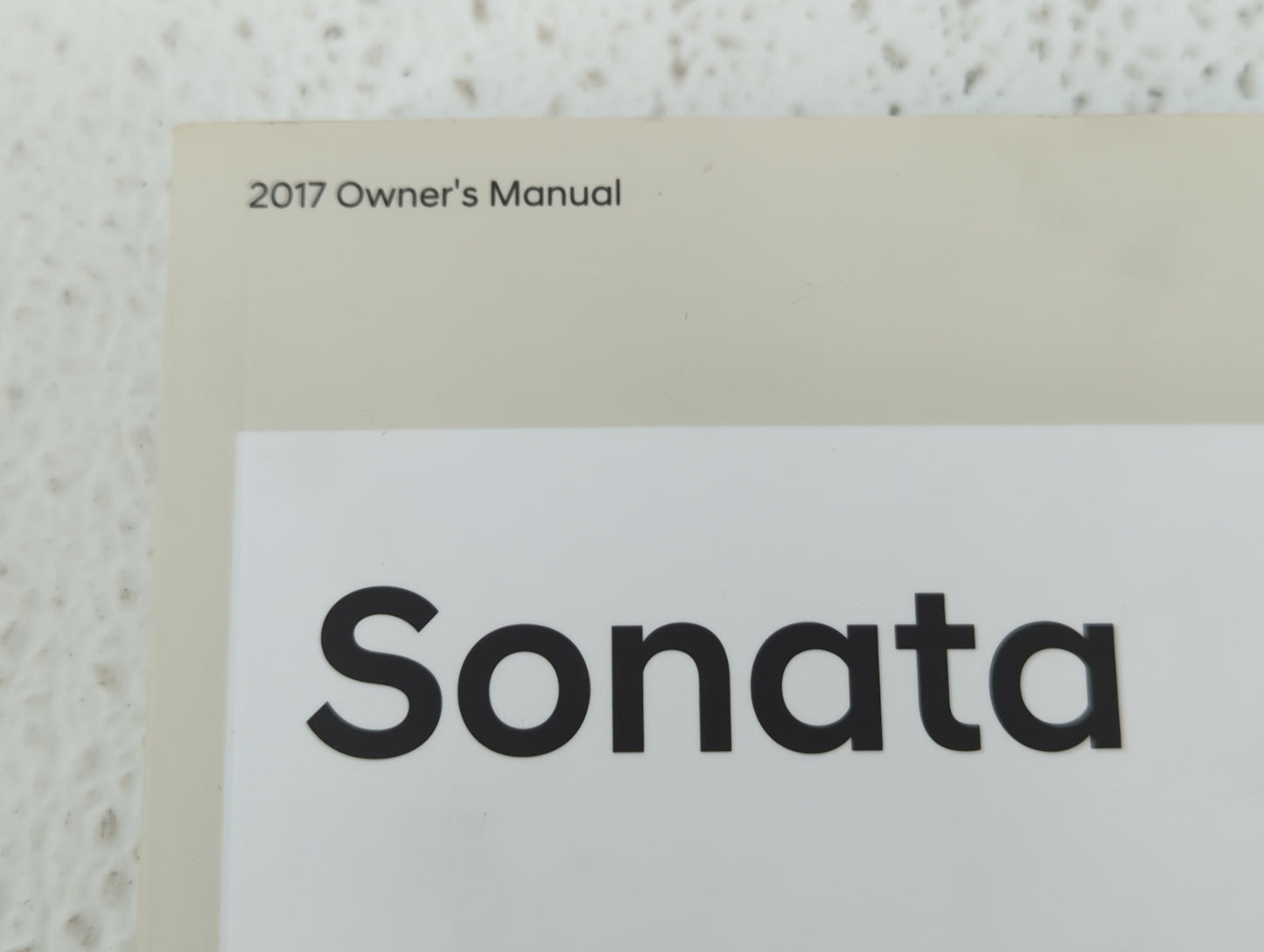 2017 Hyundai Sonata Owners Manual Book Guide OEM Used Auto Parts - Oemusedautoparts1.com