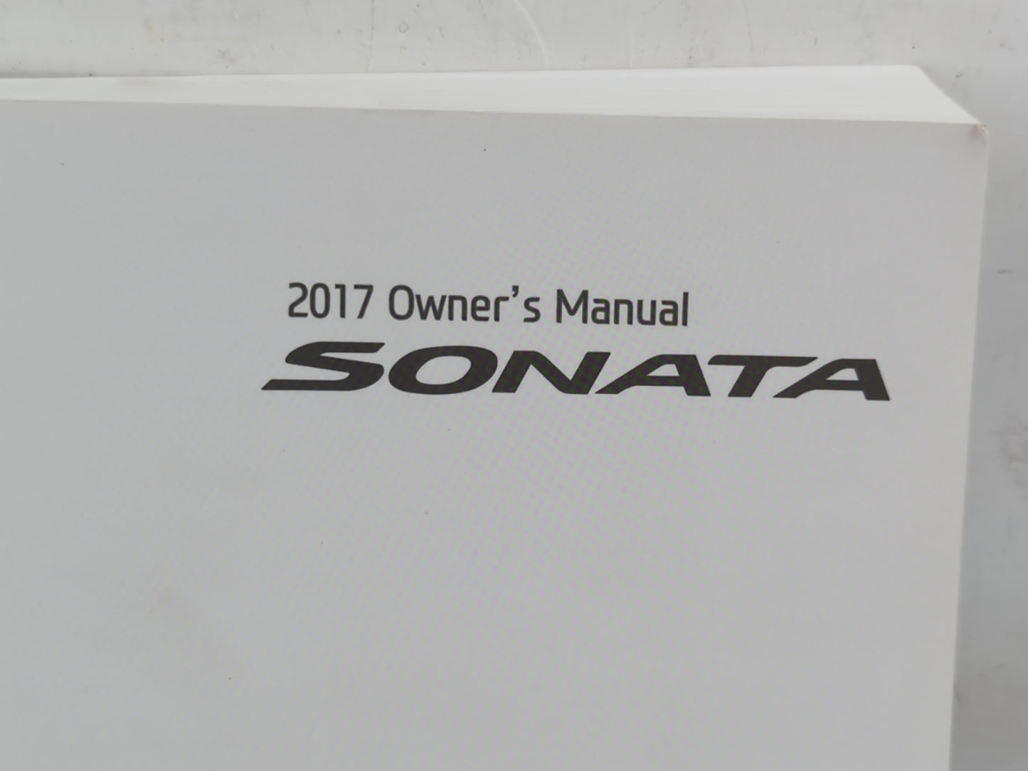 2017 Hyundai Sonata Owners Manual Book Guide OEM Used Auto Parts - Oemusedautoparts1.com