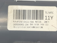 2016-2018 Hyundai Tucson Climate Control Module Temperature AC/Heater Replacement Fits Fits 2016 2017 2018 OEM Used Auto Par