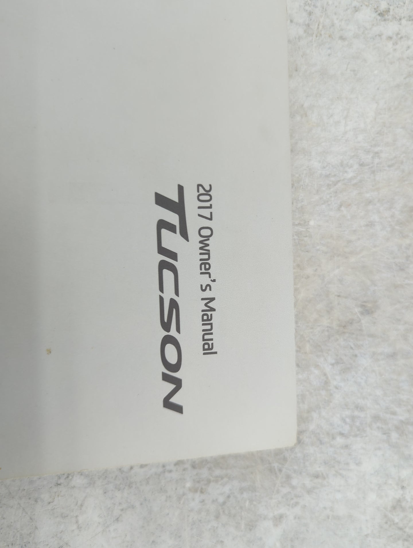 2017 Hyundai Tucson Owners Manual Book Guide P/N:HD30-EU65A OEM Used Auto Parts - Oemusedautoparts1.com