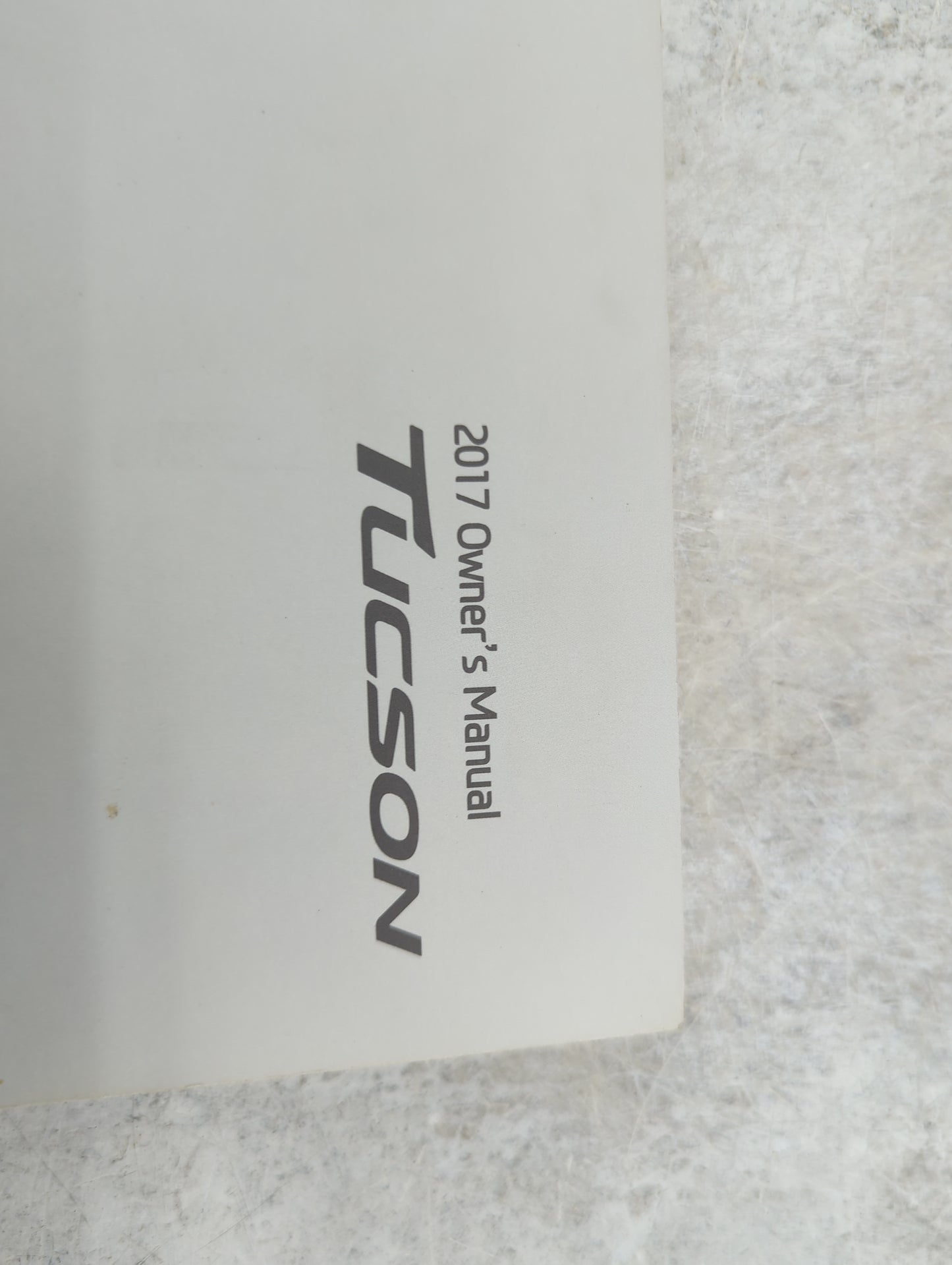 2017 Hyundai Tucson Owners Manual Book Guide P/N:HD30-EU65A OEM Used Auto Parts - Oemusedautoparts1.com