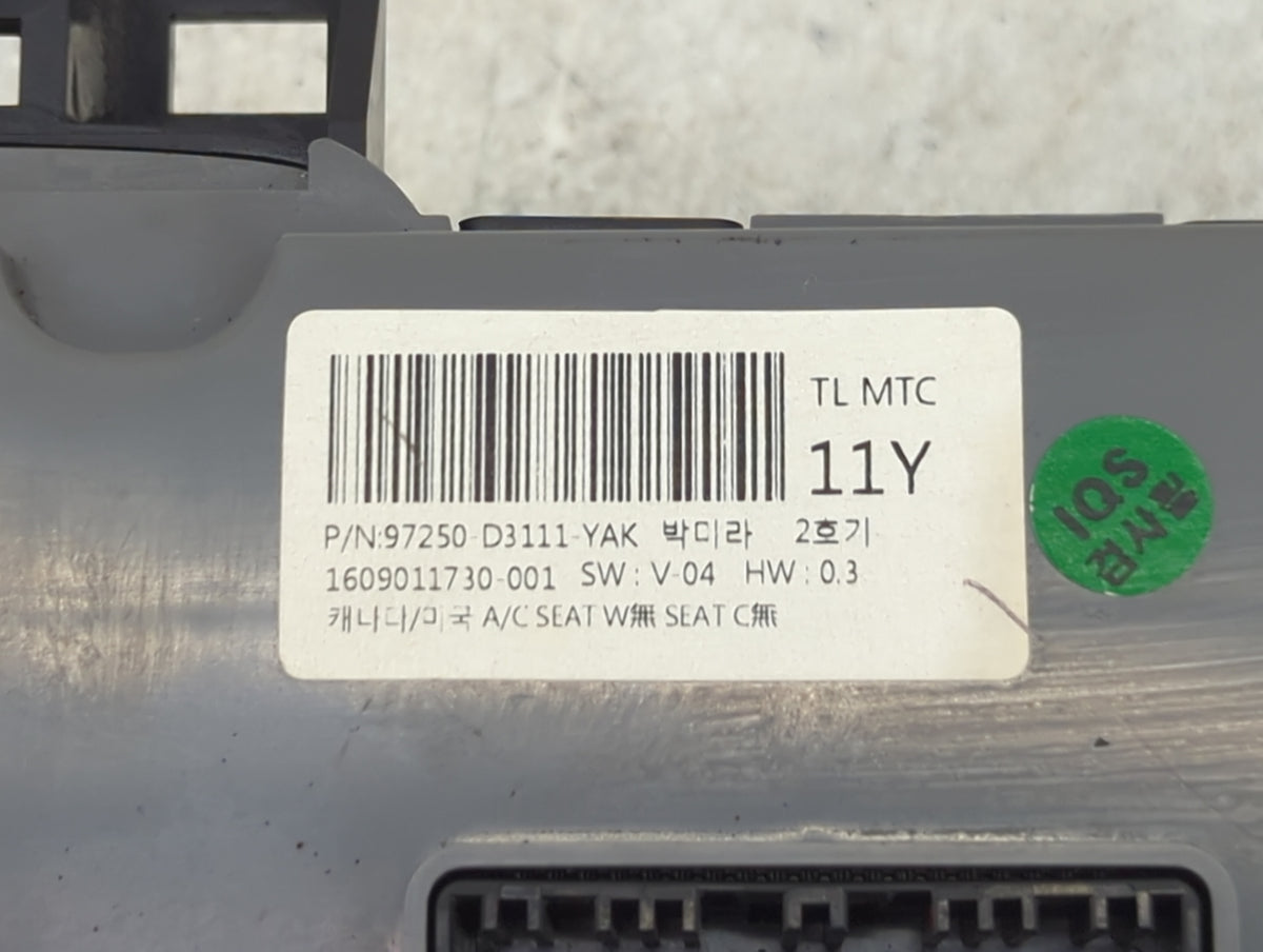 2016-2018 Hyundai Tucson Climate Control Module Temperature AC/Heater Replacement P/N:97250-D3111-YAK 1609011730-001 Fits OE
