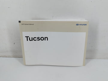 2017 Hyundai Tucson Owners Manual Book Guide P/N:HD3O-EC77J OEM Used Auto Parts - Oemusedautoparts1.com