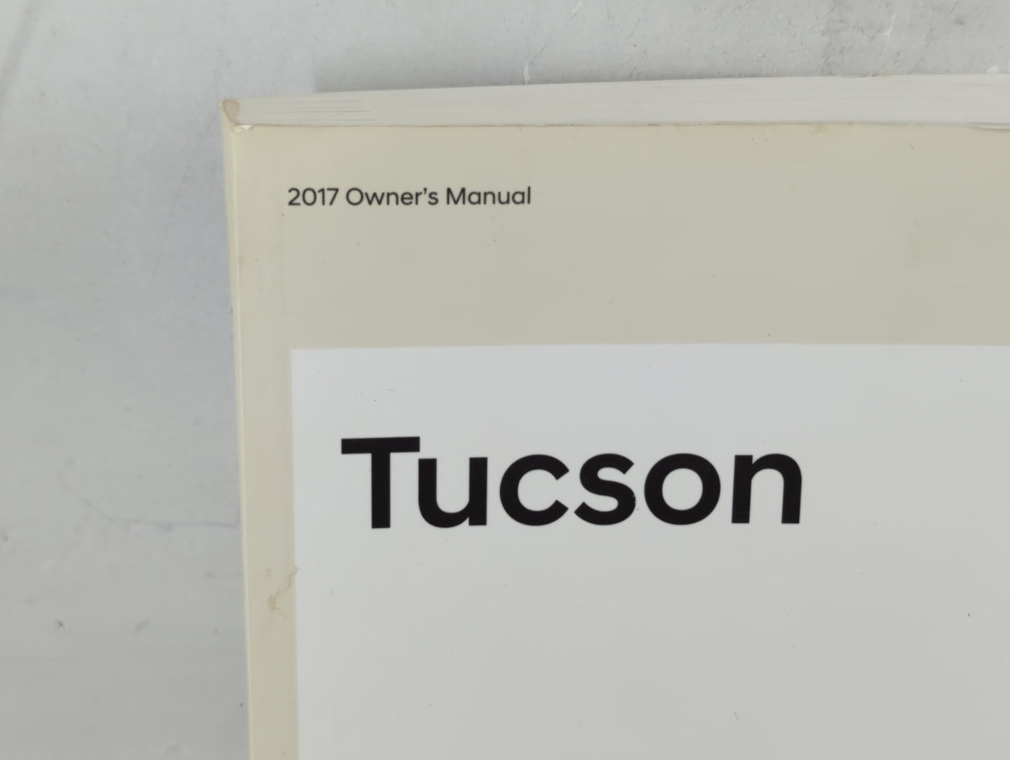 2017 Hyundai Tucson Owners Manual Book Guide OEM Used Auto Parts - Oemusedautoparts1.com