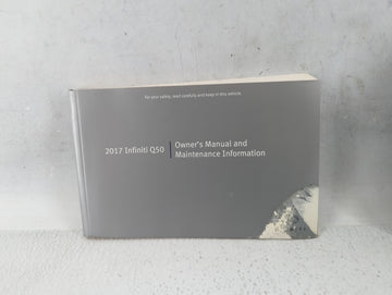 2017 Infiniti Q50 Owners Manual Book Guide OEM Used Auto Parts